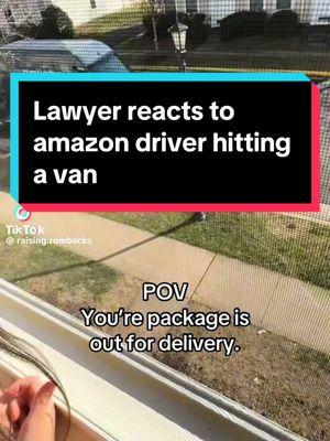 #lawyerreacts to #amazon delivery driver hitting a customer’s van 🤪 #lawyer #react #reaction #delivery #attorney #jobs #work #legal 