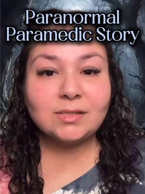 Paranormal Paramedic Story! I translated this from Spanish to English by leyendasyrelatosdeterror on TikTok 💖 #hauntedtiktok #paranormalstories #scarystorytime #ghoststories #ghoststory #paranormal #scarystories #spookystories #paranormalstory #scaryexperience #hauntedhospital #paramedicstories #scaryparamedicstory #fyp #fypシ゚viral #viral 