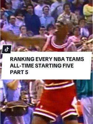 RANKING EVERY NBA TEAMS ALL-TIME STARTING FIVE PT.5 #fyp #lebronjames #miamiheat #michaeljordan #bulls #newyorkknicks #carmeloanthony #jamesharden #houstonrockets #alleniverson #philadelphia76ers #nbaedits #NBA 