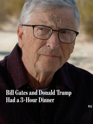 In an interview with WSJ, Bill Gates said he and President-elect Donald Trump had a three-hour dinner and spoke about global health issues. 📷: Sam Painter for WSJ #Gates #BillGates #Trump #DonaldTrump #politics #wsj