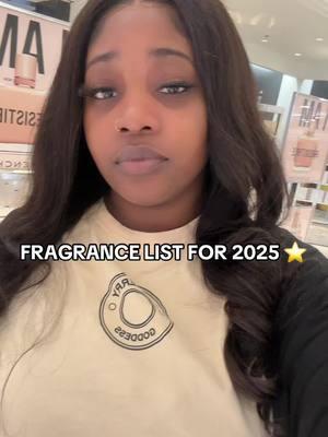 My list for 2025 @Macy’s Fragrances ⭐️ #fragrancetiktok #fragrancetok #macys #perfumetiktok #perfume #perfumetok 