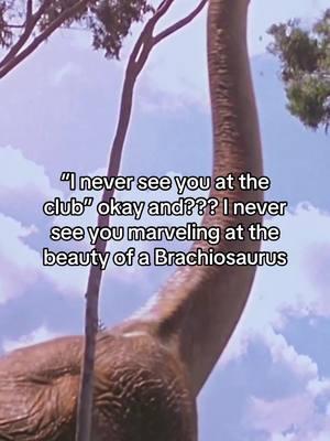 In the clerb we’re all friends with Brachiosaurus. #Jurassic #JurassicPark #JurassicWorld #Dinosaurs #DinosaurTok 