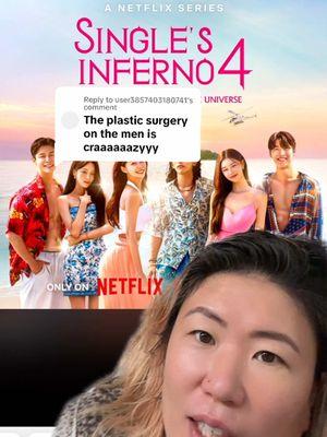 Replying to @user3857403180741 I seriously had to pause to look at their names on this one lol #singlesinferno4 #plasticsurgerykorea #singlesinferno #whoswho #kdramalife 