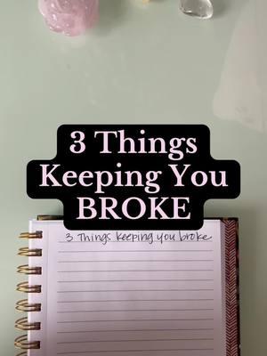 3 things keeping you broke and how to start fixing them! 💕 #budgetingtiktok #budgetingforbeginners #budgeting #howtobudgetandsave #moneymindset #zerobasedbudget 