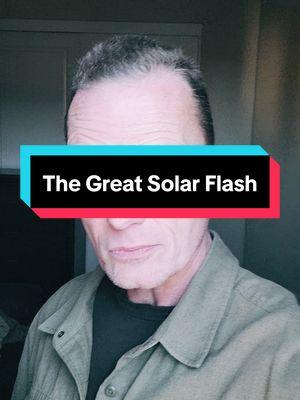 The Great Solar Flash #solar #solarflash #criticalmass #massevent #masseffect #5d #ascension #spiritualawakening #spiritualtiktok 