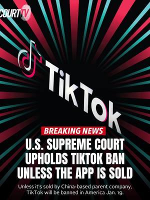 In a unanimous decision, the Supreme Court upheld the federal law banning #TikTok.  President-elect #DonaldTrump has pledged to save TikTok, although it is unclear how. #CourtTV - What do YOU think? #courttvlive #courttvtiktok #courttvshow #courttvnetwork #courttvlivestream #trending #fyp #tiktokban #tiktokshutdown #SupremeCourt #supremecourttiktok #banned #bannedapps #law #court #justice #chineseapp #nationalsecurity #selltiktok