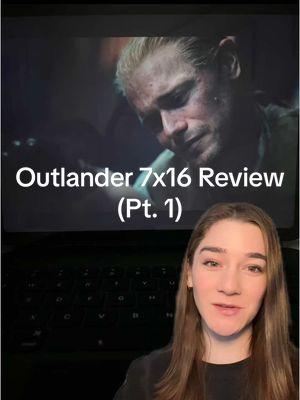 Outlander 7x16 Review (Pt. 1) #outlander #outlandertiktok #outlandertiktokchallenge #outlanderstarz #bloodofmyblood #outlanderfans #outlanderspoilers #outlanderscenes #outlanderbooks #outlanderreview #outlanderbookseries #outlanderstarzfan #outlandertvseries #outlanderseason7 #outlander7b #outlanderfinale 