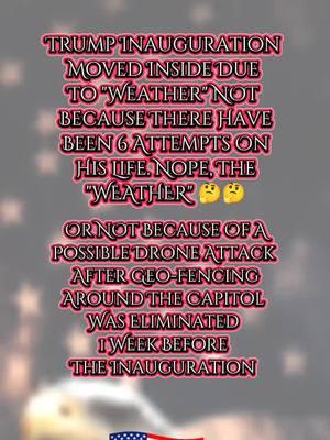 ⚠️Breaking News:⚠️ Trump Inauguration Moved Inside #fyp #foryoupage #trump #inagurationday #drones #breakingnews #election #politics #safetyconcerns #weather #truthcomesout #capitol #washingtondc #president #unitedstates #wethepeople #45 #47 #unitedwestand #unitedontiktok #👊🏻👊🏼👊🏽👊🏾👊🏿 #strongertogether #unity #onenationundergod #1776 #declarationofindependence #billofrights #usconstitution #pledgeofallegiance #redwhiteandblue #🇺🇸 #genx #patriot #maga #american #livefreeordie #godblessamerica #🙏🏼 