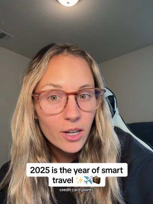 2025 is the year of traveling smarter ✨✈️🧳🤓 #travel #traveltiktok #travelcreditcard #travelcreditcards #traveltips #traveltipsandhacks #traveltipsandtricks #travelgoals #creditcards #creditcardpoints #pointsandmileslifestyle #pointsandmilestravel #travelsmart #travelsmarter #chasesapphire #chasesapphirepreferred #chasesapphirereserve #amexplatinum #amexgold #amexplatinumcard #amextrifecta #caritravels 