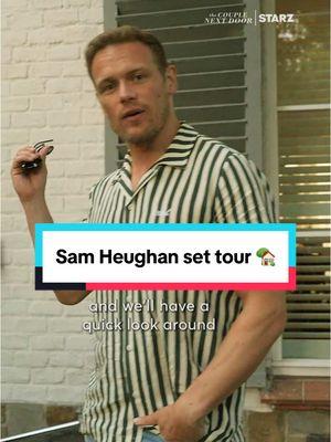 @Sam Heughan takes us behind the scenes of “The Couple Next Door” for a set tour! 🏡  Watch the new series now on @STARZ!  #samheughan #thecouplenextdoor #starz  