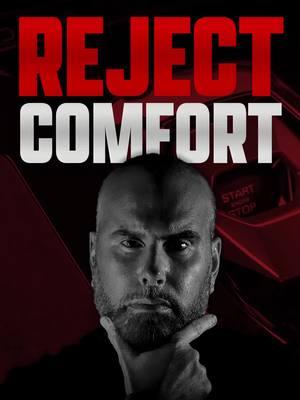 FORGET Comfort @rafajconde #confidentman #respect #rafaconde #manhood #warrior #menofwarcrucible #successtipsforlife #man #success #rich #mutalrespect #manofwar #crucible #successtips