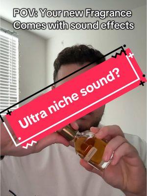 The ultra niche sound effects?? #scent #fragrances #ultraniche #cologne 