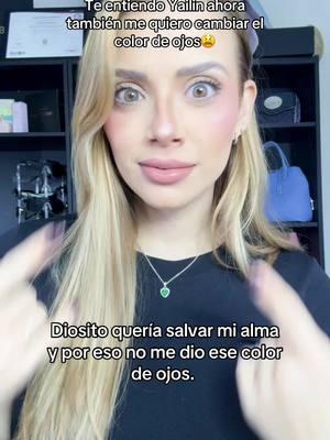 Te entiendo Yailin, ahora yo también me quiero cambiar el color de ojos 😫 #ojos #yailin #yailinlamasviral #ojosverdes 