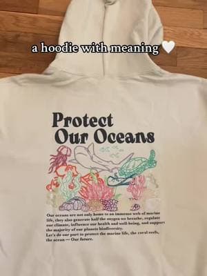 quality is so good and it’s affordable also 😙🌊 reposting while we have tiktok 🤍 #ocean #oceanlife #protectouroceans #sea #seas #beach #clothing #message #hoodie #meaning #meaningful #TikTokShop 