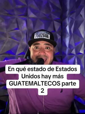 En qué estado de Estados Unidos hay más GUATEMALTECOS parte 2 #djkeru #guatemalalinda 