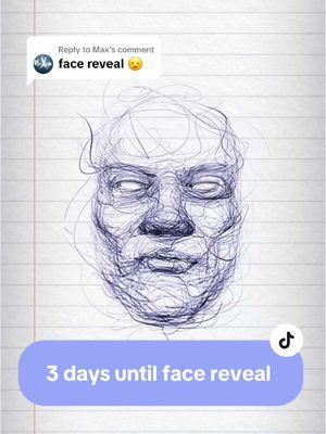 Replying to @Max 3 days until face reveal #3days #facereveal #sketchpad #cmsketchface #iwillmissyou 