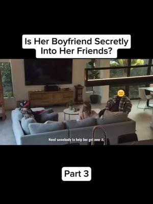 Is Her Boyfriend Secretly Into Her Friends? | Part 3 #challenge #UDY #boyfrien #test #foryou #girl #will #hallowen #foryoupage #sugar #ypf #buding #boyfriend #Love #outfit #cupplegoals #him #ridiculous #for #live