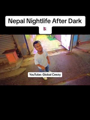 Full video on global ceezy youtube #globalceezy #nepal #fyp #kathmandu #nightlife #blackinnepal #bollywood #xyzbca #desitiktok #nepalitiktok 