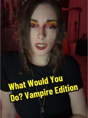 What would you do if a vampire wanted you? #vampire #supernatural #keeptiktok #cosplaygirl #cosplay #vampiregirl #vampireromance 