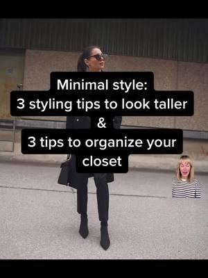 Minimal style: 3 styling tips to make you look taller and 3 tips to organize your closet from the vault!  #creatorsearchinsights #fashionstyling #style #fashiontransformation #fashion #chic #stylesnap #styletips #styleinspo #styletok #fashiontiktok #fashioninspo #fashiontok #minimal #minimalstyle #minimalstyleoutfit #minimalstyledaily #minimalstyleinspo #neutralstyle #neutralstyleinspo #neutraloutfit #outfitinspo #outfitideas #outfitoftheday #sizeinclusive #sizeinclusivefashion #petitefashion #midsizefashion #plussizefashion #stylingtips #stylingtipsforwomen #fashiontips #fashiontipsforwomen #styleexpert #styleadvice #styleadviceforwomen #styleexpert #mystyle #personalstyle #dailystyle #effortlessstyle #closetorganization #jenknowsstyle #jenknowsbest #fyp #capsulewardrobe #pinterestaesthetic #pinterestoutfit #pinterestinspo #greenscreen 