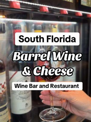 Barrel Wine & Cheese Wine Bar and Restaurant 🧀🍷 #miamiboudoir #SelfLoveJourney #wine #winetasting #southflorida #musttry