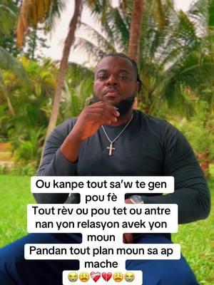 BIG M NO FILTER  Pa kanpe planw pou yon relasyon #haitiantiktok🇭🇹 #ayisyentiktok🇭🇹 #bigmnofilter #couplegoals #couplegoals💑 #fypシ #advice #lovestory #lovestory #Relationship #okap #viralvideo #adviceforyoungmen #pourtoi #pourtoi #loll #zen #loveyourinsecurities 