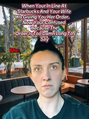 #greenscreen That Order Is Too Long😂 #fyp #foryoupage #oregoncheck  #fy #foryour #masculine #masculine #oregon #january #wlwcouple #starbucks #lgbt #lesbiansoftiktok🌈 #lol #oregonlife #tomboy #foryourpage #wlw #marriedlife #couplegoals 