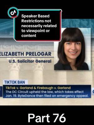 Solicitor General concedes that this law could be classified as a speaker based restriction but disputes that it is neither content based nor viewpoint based.  #scotus #tiktokban #anniemay 