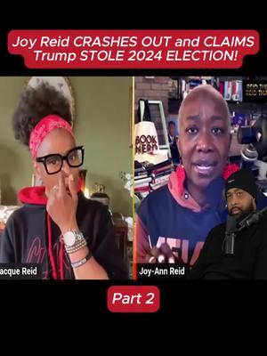 Joy Reid CRASHES OUT and CLAIMS Trump STOLE 2024 ELECTION! (Part 2) #theofficertatum #kamalaharris #pete #theview #elonmusk