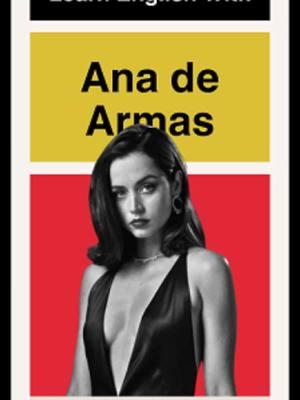 Learn English With Celebrities (ft. Ana de Armas), Part 3 . . . #learnenglish #ingilizceöğren #学英语 #영어를배우다 #英語を習う #anglaisfacile #تعلمالإنجليزية #aprenderinglês #imparareinglese #учитьанглийский