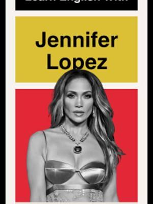 Learn English With Celebrities (ft. Jennifer Lopez), Part 5 . . . #learnenglish #ingilizceöğren #学英语 #영어를배우다 #英語を習う #anglaisfacile #تعلمالإنجليزية #aprenderinglês #imparareinglese #учитьанглийский