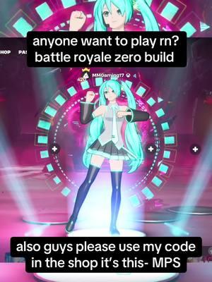 anyone want to play rn? #mikulive #fyp #fortnite #fortnitebr #miku #fortnitemiku #mmfish #mikubeam 