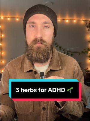 3 herbs for ADHD 🌱  #adhd #add #herbalmedicine #nootropics #bacopa #biohacking #creatorsearchinsights 