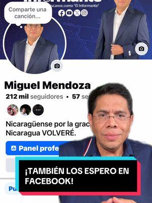 ¡TAMBIÉN LOS ESPERO EN FACEBOOK! #nicaraguatiktoks #nicaragua #sosnicaragua🇳🇮fuerzas #sosnicaragua #diasporanicaragua #azulyblanco #ortegamurillodictadores #diasporanicaraguaestadosunidos #nicaragua🇳🇮facebook 