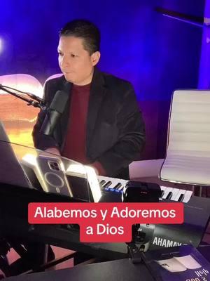 #Alabemos y #Adoremos  a #Dios 