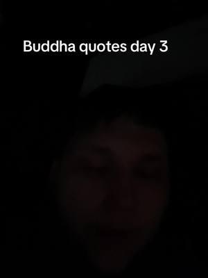 Quotes from buddha day 3 #foryou #trending #viral #buddha #buddhist #buddhism #inspirationalquotes #buddhaquotes #buddhismtiktok 