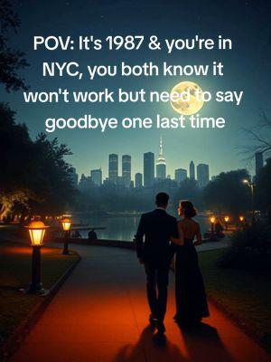 POV: It's 1987 & you're in NYC, you both know it won't work but need to say goodbye one last time #pov #1987 #nyc #BlastFromThePast #MemoryLane #RetroCulture #80sIcon #TimeTravel80s #ThrowbackTunes #RetroParty #NeonDreams #RetroLove #VintageMemories #PopCulture80s #RetroThrowback #nostalgia #80s #80sthrowback #80sthrowback #80s #80saesthetic #vaporwave #retroaesthetic #citypop #80smusic #synthesizer #80ssynth #the80s #1980s #vintageaesthetic #aesthetic #neonnoir #cozy #80smovies #synthwave #80snostalgia #retro 