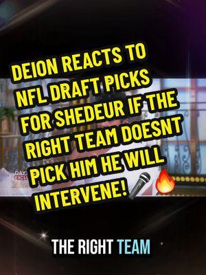 DEION REACTS TO NFL DRAFT PICKS FOR SHEDEUR IF THE RIGHT TEAM DOESNT PICK HIM HE WILL INTERVENE #deionreaction #deion #deionsanders #coachprimetv #coachprime  #shedeursanders #shedeur #intervene #nfl #nfldraft  #deionsanders #shedeur #shedeursanders #nfl #nfldraft #deion #haters #fyp #fup #firyou #foryou #foryoupage #blowthisup #goviral #dallascowboys #funny #haters #runningame #runningame #game #coloradofootball #coloradobuffaloes #sanders  #dakprescott #wecoming #football #footballtiktok  #wecomingforyou #quarterback #headcoach #draft #2025 #nfldraft2025 @Colorado Buffaloes @Shedeur Sanders @Shilo Sanders @Michaelstrahan @Tennessee Titans @New York Giants @Las Vegas Raiders @Dallas Cowboys 