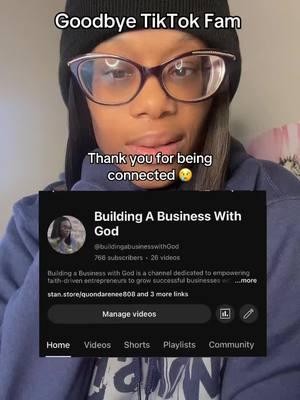 Goodbye TikTok 😢 | Quonda Renee #quondarenee #FinancialBreakthrough #jehovahjireh #buildingabusinesswithgod 