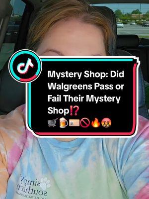 Mystery Shop: Did Walgreens Pass or Fail Their Mystery Shop⁉️ 🛒🍺🪪🚫🔥🤬 @Walgreens #fyp #mysteryshopping #money #fun 