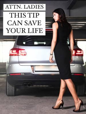 ⚠️A LIFE SAVING TIP - Please Share! #safety #safetytips #streetsmart #situationalawareness #beaware #womenempowerment #womensupportingwomen #womenempoweringwomen #womanempowerment