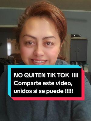 NO QUITEN TIK TOK !!! muchas familias dependen de esta red social por sus pequeños negocios  !!! unidos si se puede  !!!!!! #noquitentiktok #siatiktok #paratiiiiiiiiiiiiiiiiiiiiiiiiiiiiiii #videoviralitiktok #usa_tiktok  #unidossisepuede #sisepuede 