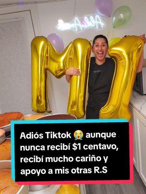 Adiós Tiktok 😭 aunque nunca recibí $1 centavo, recibí mucho cariño y apoyo a mis otras R.S. 🙏#aleliamada #aleliamadayoutube #recetasgratis #aprende #siyopuedotupuedesHAZLO! #repostería #postres #pastel4en1 #pastel4en1aleliamada #aleliamadacakes #aleliamadayovivoblogs #emprendimiento #bakery #cake 