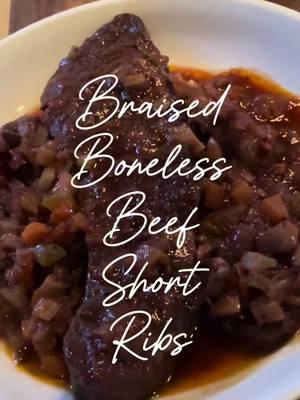 Braised Boneless Beef Short Ribs #shortribs #braisedshortribs #lowandslow #comfortfood #fyp #foryoupage #food 