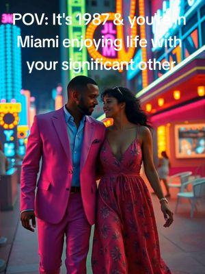 POV: It's 1987 & you're in Miami enjoying life with your significant other🫶 #pov #1987 #miami  #BlastFromThePast #MemoryLane #RetroCulture #80sIcon #TimeTravel80s #ThrowbackTunes #RetroParty #NeonDreams #RetroLove #VintageMemories #PopCulture80s #RetroThrowback #nostalgia #80s #80sthrowback #80sthrowback #80s #80saesthetic #vaporwave #retroaesthetic #citypop #80smusic #synthesizer #80ssynth #the80s #1980s #vintageaesthetic #aesthetic #neonnoir #cozy #80smovies #synthwave #80snostalgia #retro 