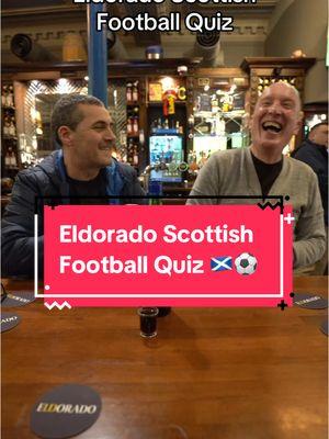 Eldorado Scottish Football Quiz. How many did you manage to guess correctly?  Always drink responsibly  #glasgow #glasgowfood #glasgowrangers #glasgowceltic #haggis #glasgownightlife #glesga #glesgabanter #glesgapatter #scottishtiktok #glasgowbible #scottish #scottishpeople #scottishaccent #scottishfyp #fyp #foryou #foryoupage #scotlandforever #scotlandtravel #scotlandforever #scotlandiscalling #scotlandbanter #scotlandtok #scotlandiscrazy #glasgowfood #glasgowfunny #funnyglasgow #glasgowstreets #glasgowfoodie #scotlandexplore #amazingscotland #scottishpeople #scottishpeoplebelike #scottishpeopledoitbest #scottishtwitter #scottishpatter #scottishthing #glasgowpeople #peoplemakeglasgow #scottishnews #scottishlaughs #scottishhumour #scottishfootball #football #scottishfootballbanter #fitbaw #scottishfootballtiktok 