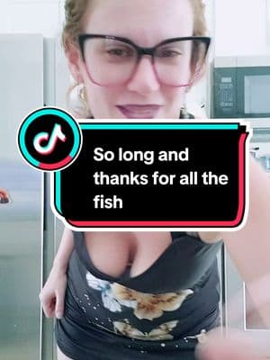 #solongandthanksforallthefish #deathwishprincess #goodbye 