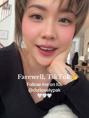 Hope to see yall soon!🥺 follow me on IG to connect💗💗💗 good bye tiktok 😢 #goodbyetiktok #farewelltiktok #korean #momblogger #dmvblogger #MomsofTikTok #momtok #seeyoulater #fyp #fypシ 