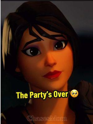 The party’s over 🥺 || This was unfinished but guess this is where it ends 😔 please don’t forget to follow me on my other socials Chases_Mom #fortnite #fortniteedit #partysover #billieeilish #endofanera #tiktokover #chasesmom #fortnitetiktok 