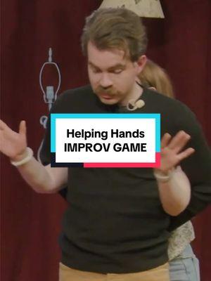 Helping Hands | IMPROV GAME #improv #improvcomedy #improvbroadway 